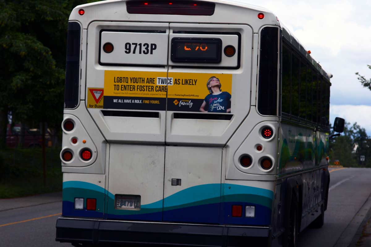Fostering Family Tail Bus Ad on Sound Transit Seattle 2020